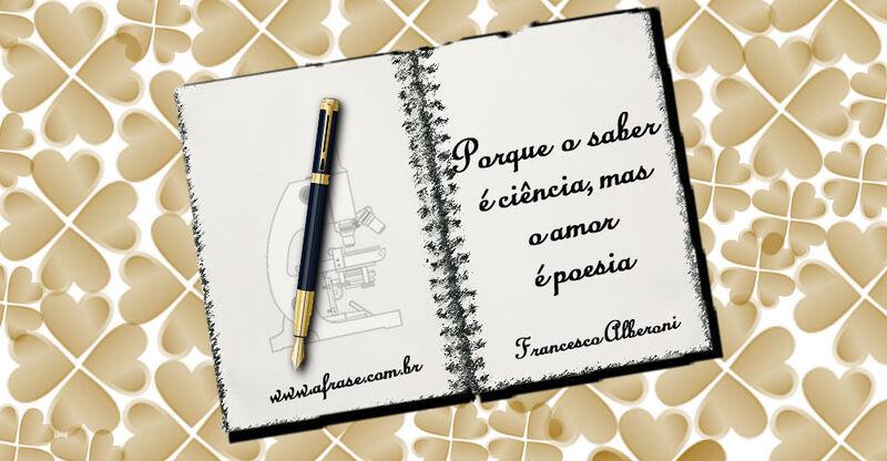Ciência, amor, poesia