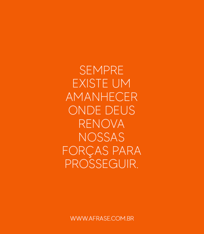 Sempre existe um amanhecer