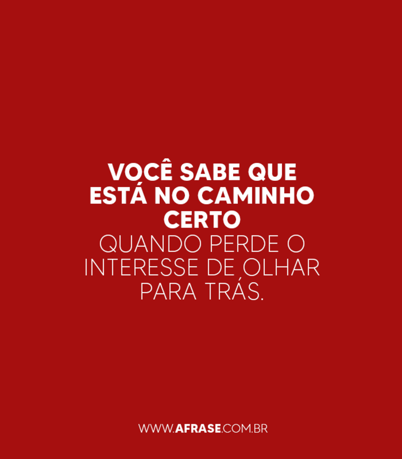 Montagem vermelha - Você sabe que está no caminho...