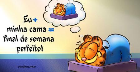 Eu + minha cama = final de semana perfeito!