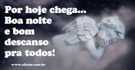 Por hoje chega...
Boa noite e bom descanso pra todos!