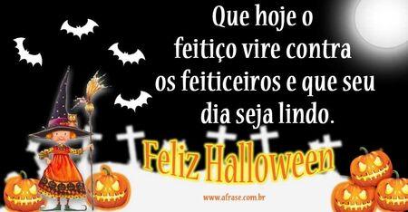 Que hoje o feitiço vire contra os feiticeiros e que seu dia seja lindo.