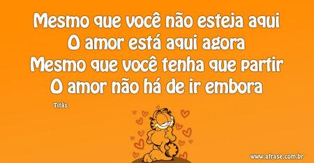 Mesmo que você não esteja aqui
O amor está aqui agora
Mesmo que você tenha que partir
O amor não há de ir embora
