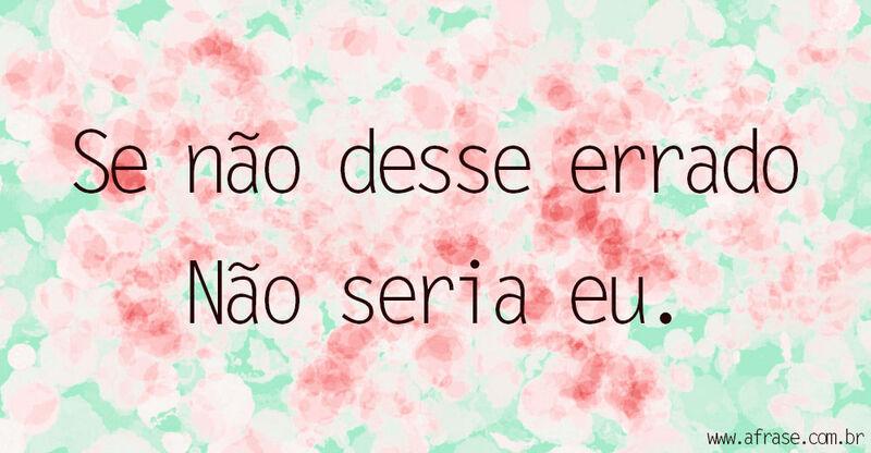 Montagem rosa - Se não desse ...