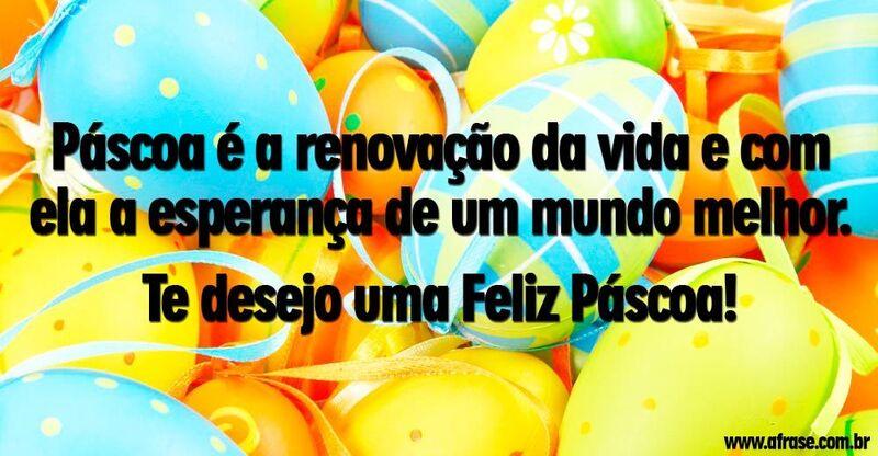 Ovos de páscoa - Páscoa é a renovação da vida ...