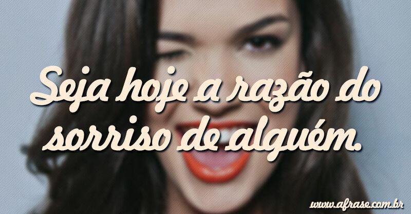 Sorriso - Seja hoje a ...