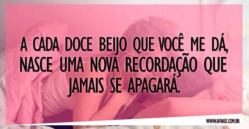 Casal - A cada doce beijo que você me dá, ...