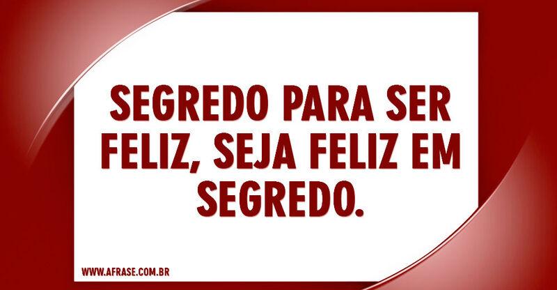 Montagem vermelho - Segredo para ser feliz, seja feliz em ...