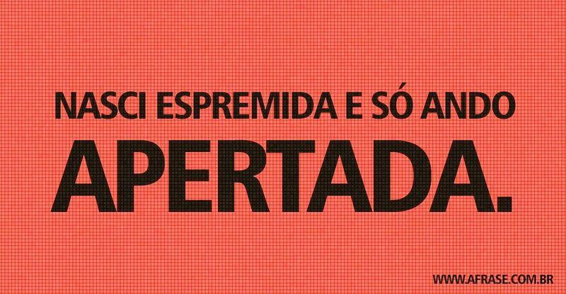 Montagem vermelho - Nasci espremida e só ...