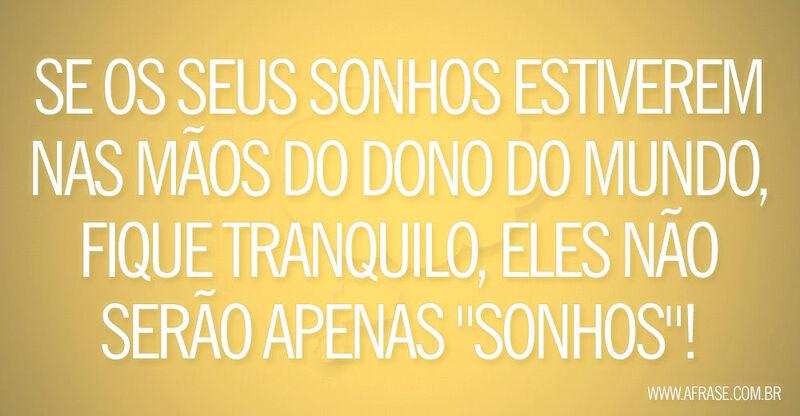 Montagem amarela - Se os seus sonhos estiverem nas ...