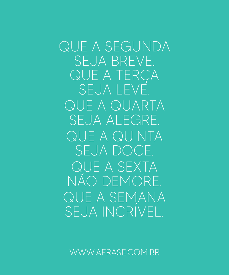 Flores - Que a segunda seja ...