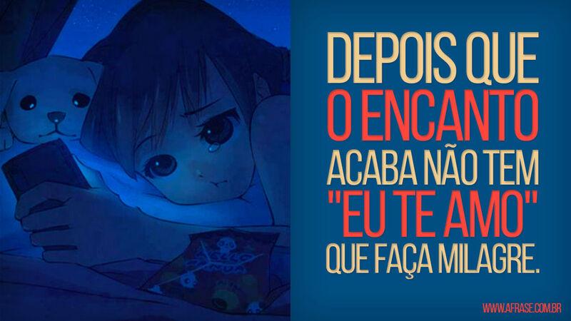 A Frase Encanto Acaba