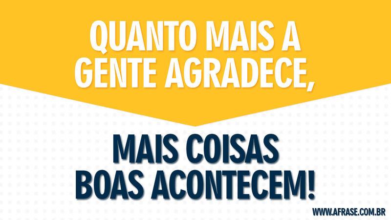 Frases Religiosas - Quanto mais a gente ...