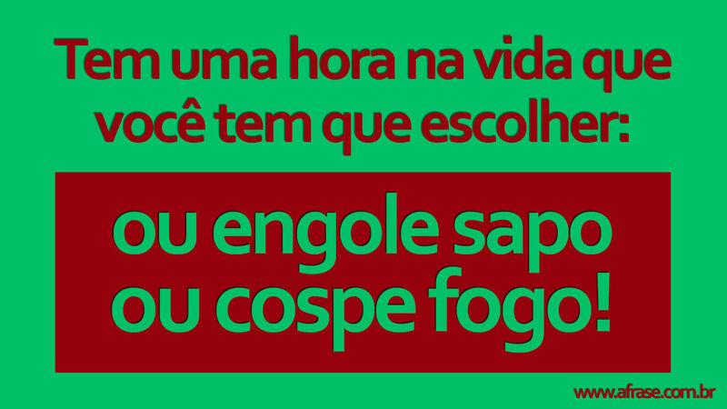 Frases de Vida - Tem uma hora na vida que você ...