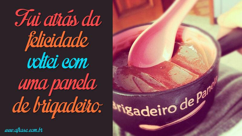 Frases de Humor - Fui atrás da felicidade voltei com ...