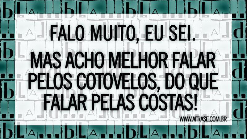 A Frase Fale Pelos Cotovelos