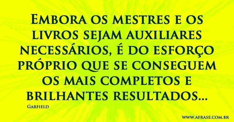 Montagem amarela - Embora os mestres e os livros sejam auxiliares necessários...