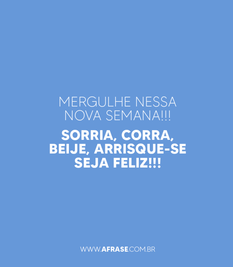 Mergulho - Mergulhe nessa nova semana...