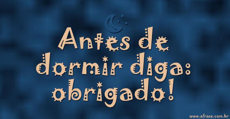 Montagem azul - Antes de dormir diga ...