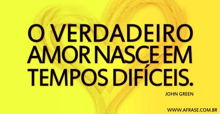 O verdadeiro amor nasce em tempos difíceis.