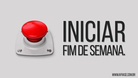 Iniciar fim de semana.