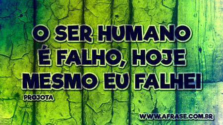 O ser humano é falho, hoje mesmo eu falhei
Ninguém nasce sabendo, então me deixe tentar