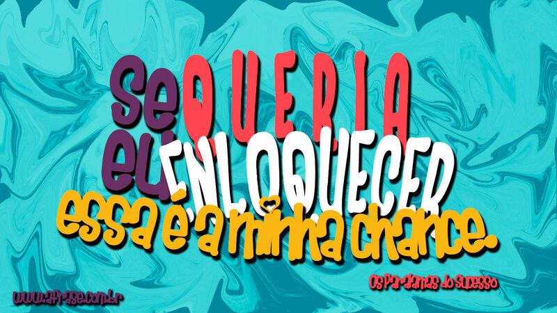 Se eu queria enlouquecer essa ...