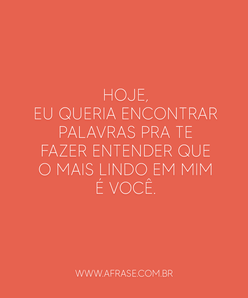 Hoje, eu queria encontrar ...