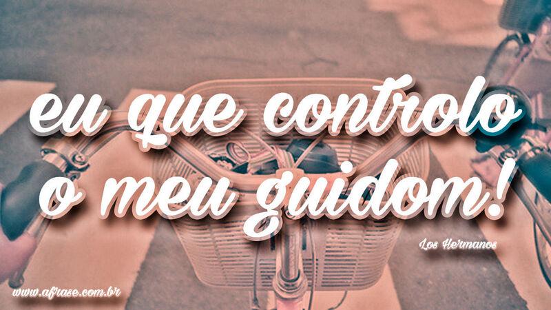 Eu que controlo o meu .... Frases para Curtir e Compartilhar ...