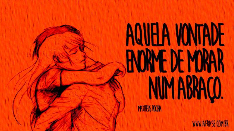 Aquela vontade enorme de ...