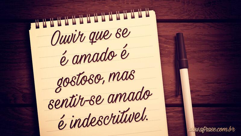 Ouvir que se é amado é gostoso, ...