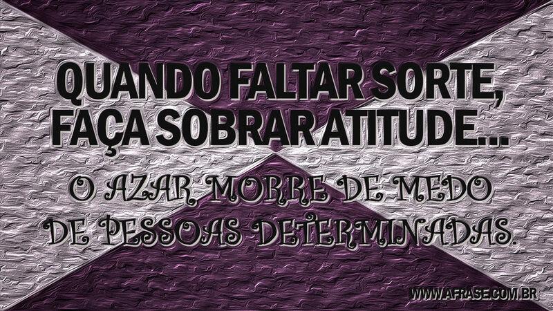 Quando faltar sorte, faça ... 