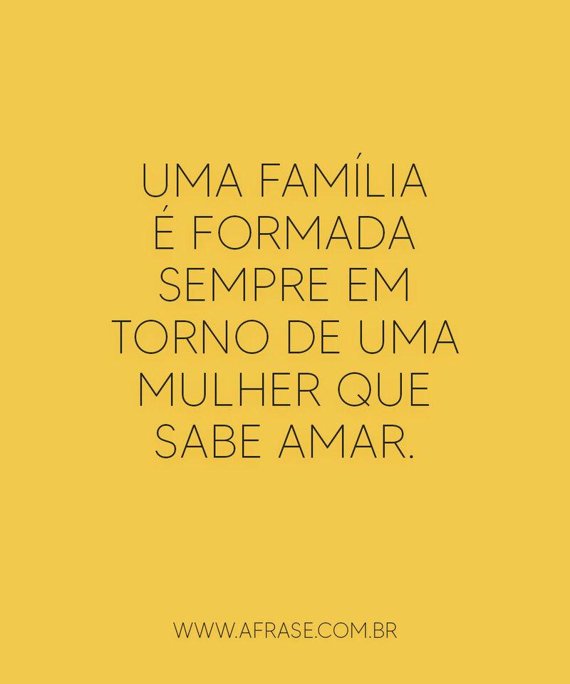 Uma família é formada...Frases de Casamento