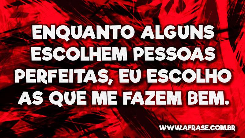 Enquanto alguns escolhem pessoas ... Frases de Vida