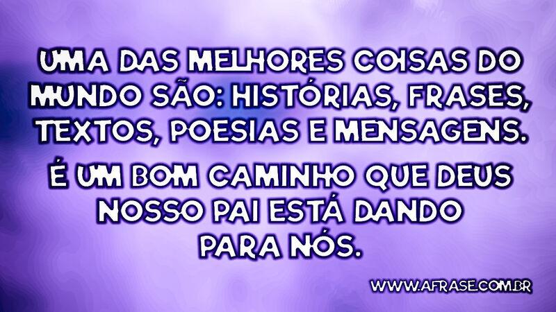 Uma das melhores coisas do mundo são: histórias... - Frases de Mundo.
