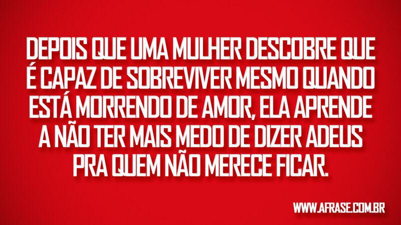 Depois que uma mulher descobre que é ... - Frases de Tristeza .