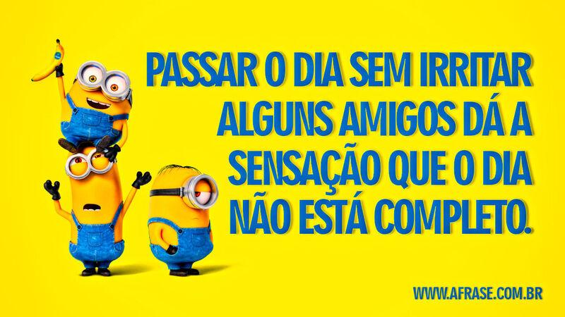 Passar o dia sem irritar alguns amigos ... - Frases de Amizade.