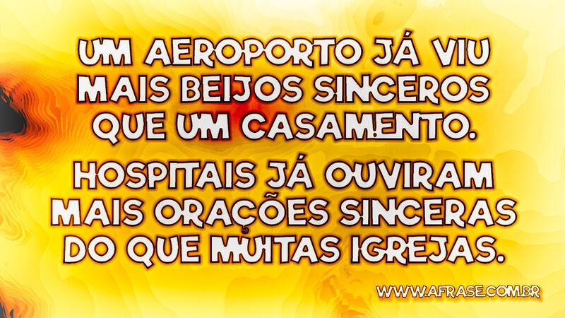 Um aeroporto já viu mais beijos sinceros que um ... - Frases de Casamento.