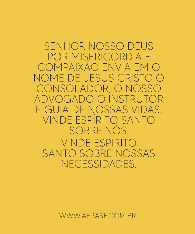Senhor nosso Deus por misericórdia e compaixão... - Frases Religiosas.