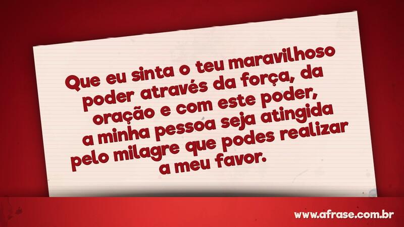 Que eu sinta o teu maravilhoso poder através... - Frases Religiosas.