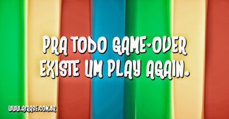Pra todo game-over existe um play again.
