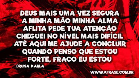 Deus mais uma vez segura a minha mão
Minha alma aflita pede tua atenção
Cheguei no nível mais difícil até aqui
Me ajude a concluir
Quando penso que estou forte, fraco eu estou
