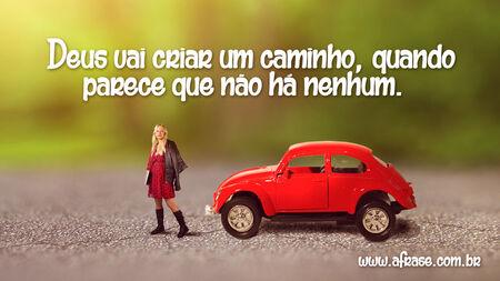 Deus vai criar um caminho, quando parece que não há nenhum.