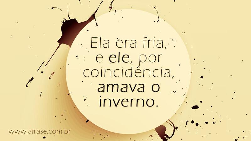 Ele e ela - frases de amor 1