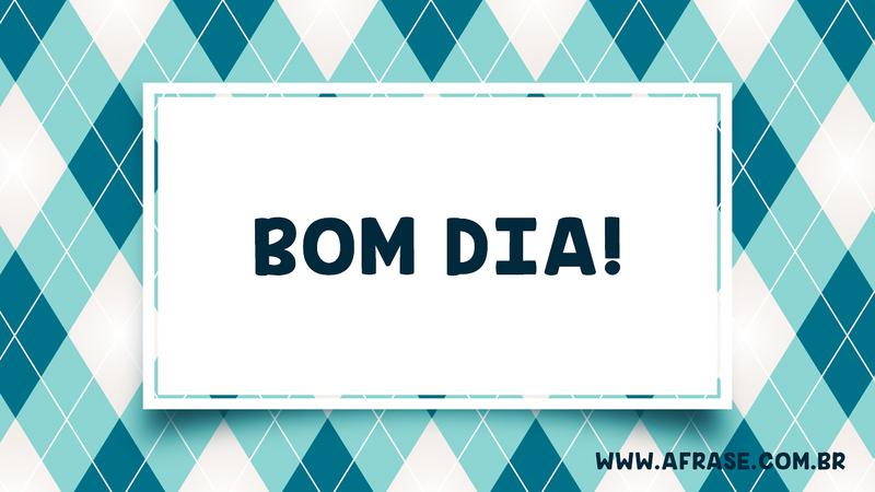 Bom Dia! - Um novo dia é uma página em branco na sua vida - Frases de Bom dia