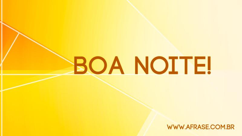 Boa Noite! - Frases de Boa noite - Desejo que tenha sonhos lindos