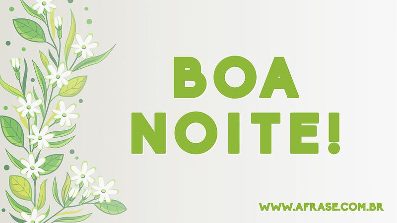 Boa Noite! - Frases de Boa noite