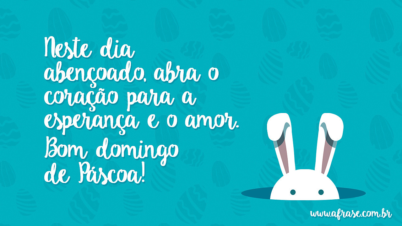 A Frase - Bom domingo de Páscoa! A Frase - Bom domingo de Páscoa!