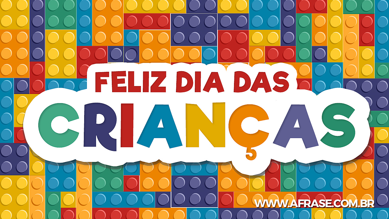A Frase Feliz Dia das Crianças