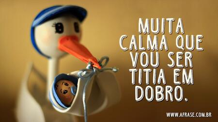 Muita calma que vou ser TITIA em DOBRO.